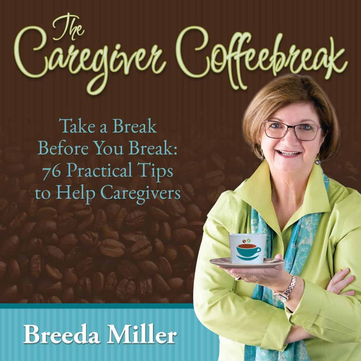 Caregiver Coffeebreak book by Breeda Miller